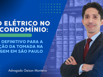 Carro Elétrico no Condomínio: Guia Definitivo para a Instalação da Tomada na Garagem em São Paulo